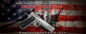 Gun Freedom Radio Every Saturday at 1PM and on Demand