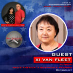 Xi Van Fleet is the author of “Mao’s America: A Survivor’s Warning”.